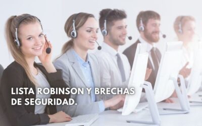 Lista Robinson y brechas de seguridad. Parte 2